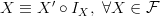 X \equiv X^\prime\circ I_X,\;\forall X \in \mathcal{F}
