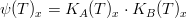 \psi (T)_x  = K_A (T)_x \cdot K_B (T)_x