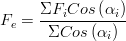 F_e=\frac{\Sigma F_iCos\left(\alpha_i\right)}{\Sigma Cos\left(\alpha_i\right)}
