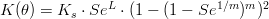 K(\theta)=K_{s}\cdot Se^{L}\cdot (1-(1-Se^{1/m})^{m})^{2}
