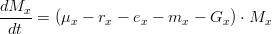 \frac{dM _x}{dt} = (\mu _x  - r_x  - e_x  - m_x - G_x) \cdot M _x 
